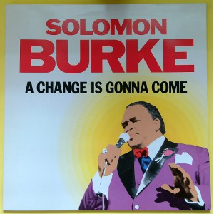 SOLOMON BURKE A Change Is Gonna Come (Zensor – Zensor ZS 29) Germany 1986 LP (Rhythm & Blues, Soul)